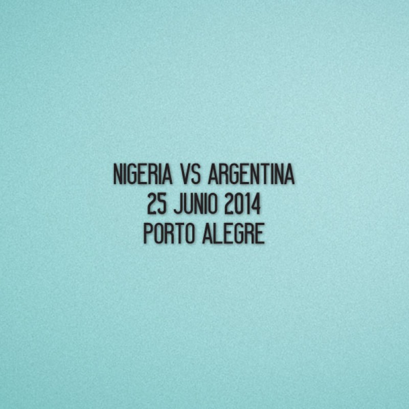 FIFA World Cup 2014 Argentina Home - Nigeria VS Argentina Match Details