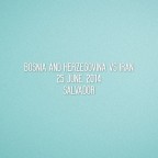 FIFA World Cup 2014 Bosnia and Herzegovina Home - Bosnia and Herzegovina VS Iran Match Details
