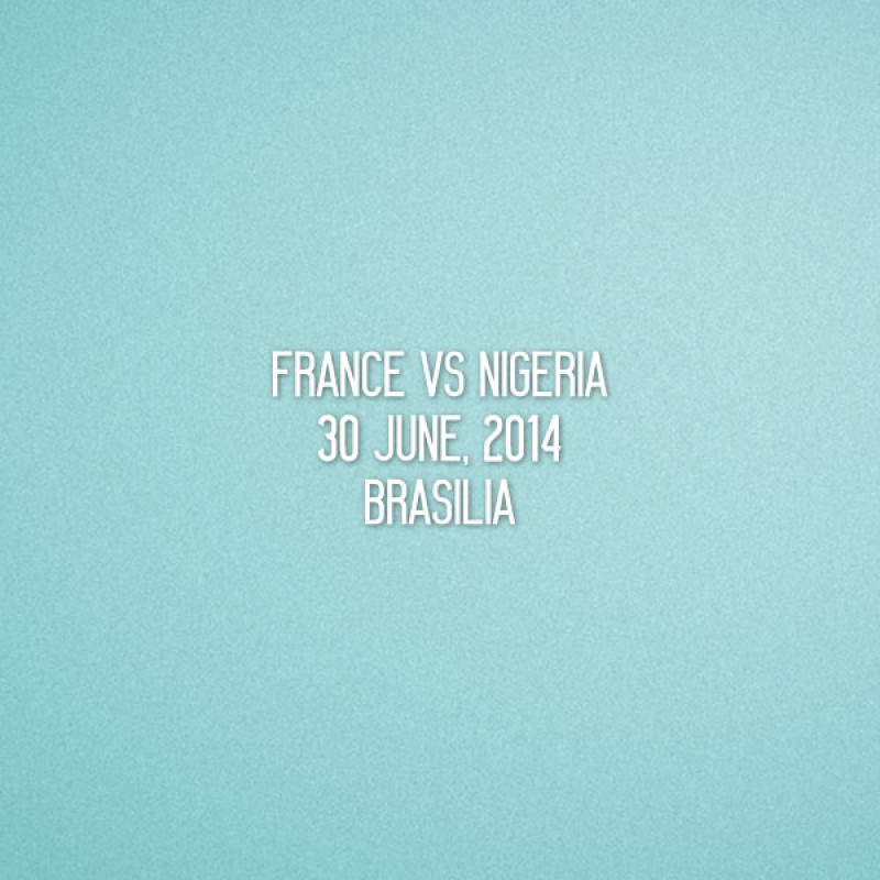 FIFA World Cup 2014 Nigeria Home - France VS Nigeria Match Details