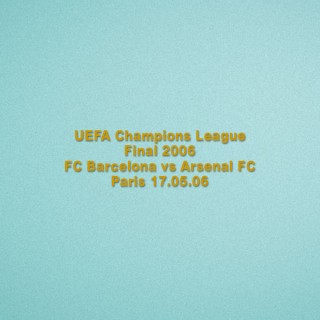 UEFA Champions League Final 2006 Barcelona Home - Barcelona VS Arsenal Match Details
