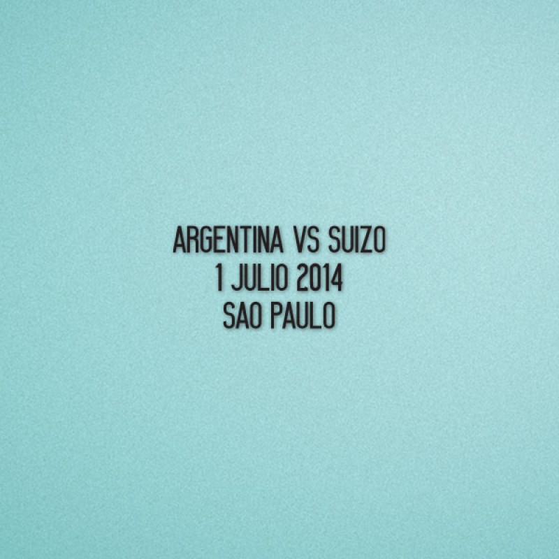 FIFA World Cup 2014 Argentina Home - Argentina VS Suizo Match Details