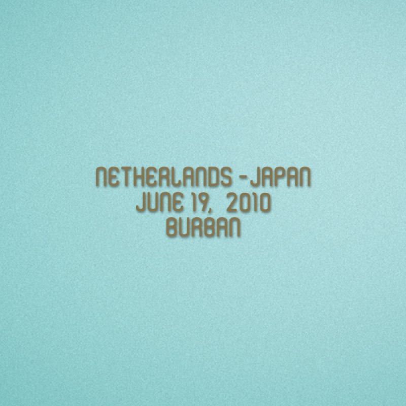 FIFA World Cup 2010 Japan Home - Netherlands VS Japan Match Details