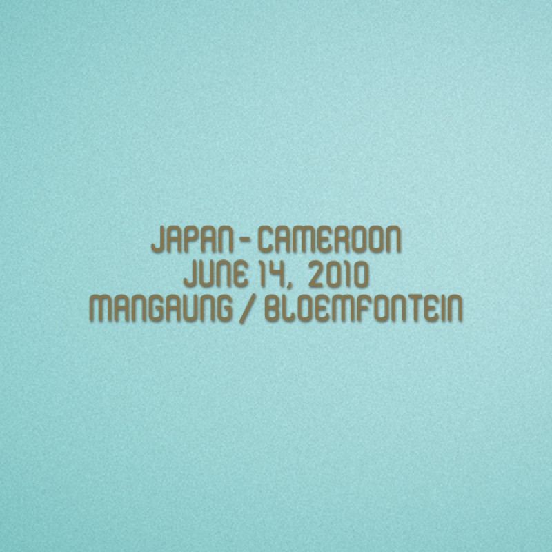 FIFA World Cup 2010 Japan Home - Japan VS Cameroon Match Details