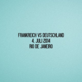 FIFA World Cup 2014 Germany Home - Frankreich VS Germany Match Details