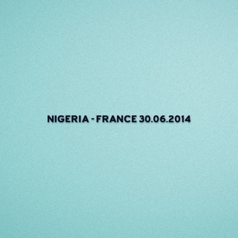 FIFA World Cup 2014 France Away - Nigeria VS France Match Details